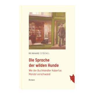 Die Sprache der wilden Hunde, Reinhard Stöckel
